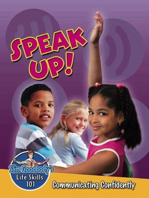 cover image of Speak Up! Communicating Confidently